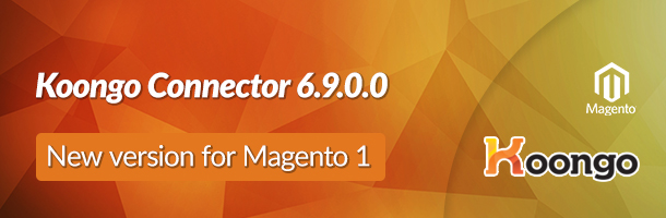 Παρουσιάζουμε το Connector for Magento 1, ver. 6.9.0.0
