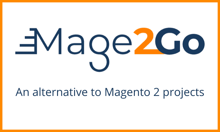 Mage2Go: Magento 2: Μια εναλλακτική λύση για μακροχρόνια και ακριβά έργα Magento 2